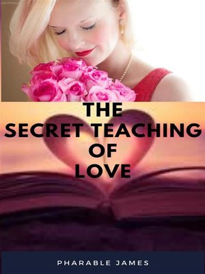 cover image of The secret teaching of love